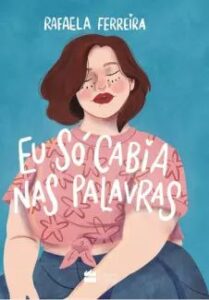 urlimagens.elivros.info2FRafaela Ferreira2Fbaixar livro eu so cabia nas palavras rafaela ferreira em epub pdf mobi ou ler online medium