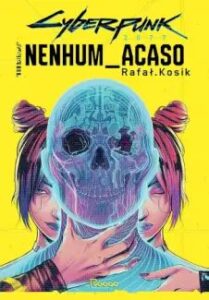 urlimagens.elivros.info2FRafal Kosik2Fbaixar livro cyberpunk 2077 nenhum acaso rafal kosik em epub pdf mobi ou ler online medium