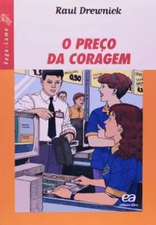 O Preço da Coragem