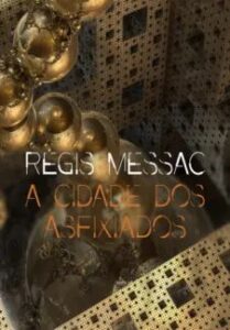 urlimagens.elivros.info2FRegis Messac2Fbaixar livro cidade dos asfixiados regis messac em epub pdf mobi ou ler online medium