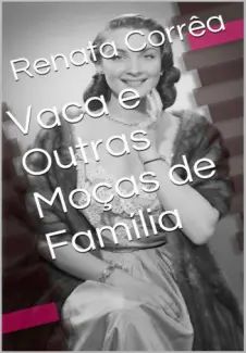 Vaca e Outras Mocas de Familia