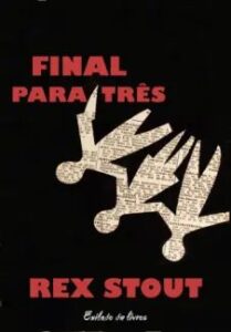urlimagens.elivros.info2FRex Stout2Fbaixar livro final pra tres rex stout em epub pdf mobi ou ler online medium