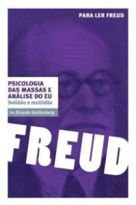 urlimagens.elivros.info2FRicardo Goldenberg2FBaixar Livro Psicologia das Massas e Analise do Eu Solidao e Multidao Ricardo Goldenberg Em Epub Pdf Mobi Ou Ler Online medium