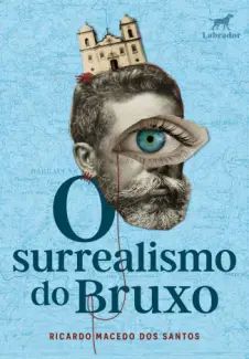 O Surrealismo do Bruxo