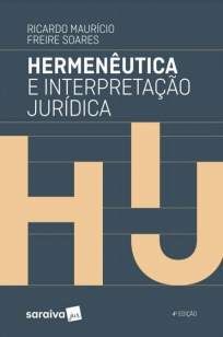 Hermenêutica e Interpretação Jurídica