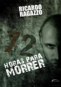 urlimagens.elivros.info2FRicardo Ragazzo2Fbaixar livro 72 horas para morrer ricardo ragazzo em epub pdf mobi ou ler online medium
