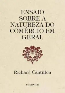 Ensaio Sobre a Natureza do Comércio em Geral