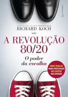 A Revolução 80/20 – O Poder da Escolha