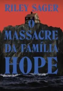 urlimagens.elivros.info2FRiley Sager2Fbaixar livro massacre da familia hope riley sager em epub pdf mobi ou ler online medium