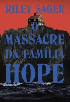 O Massacre da Familia Hope