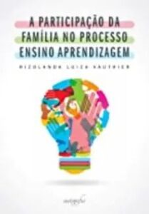 urlimagens.elivros.info2FRizolanda Luiza Vauthier2Fbaixar livro participacao da familia no processo ensino aprendizagem rizolanda luiza vauthier em epub pdf mobi ou ler online medium