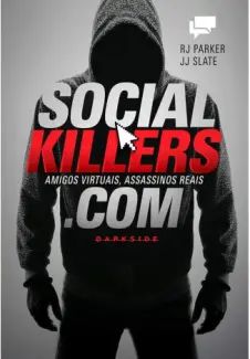 Social Killers: Amigos Virtuais, Assassinos Reais