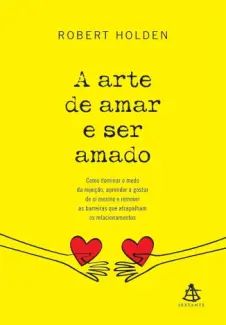 A Arte de Amar e ser Amado