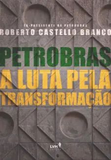 Petrobras: A luta pela Transformação