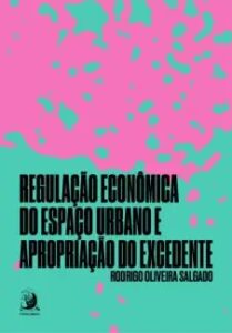 urlimagens.elivros.info2FRodrigo Oliveira Salgado2Fbaixar livro regulacao economica do espaco urbano apropriacao do excedente rodrigo oliveira salgado em epub pdf mobi ou ler online medium