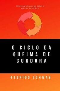 urlimagens.elivros.info2FRodrigo Schwab2FBaixar Livro o Ciclo da Queima de Gordura Rodrigo Schwab Em Epub Pdf Mobi Ou Ler Online medium