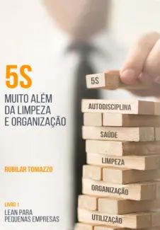 5s Muito Além da Limpeza e Organização