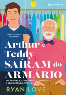 Arthur e Teddy Saíram do Armário