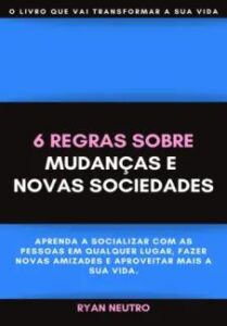urlimagens.elivros.info2FRyan Neutro2Fbaixar livro 6 regras sobre mudancas novas sociedades ryan neutro em epub pdf mobi ou ler online medium