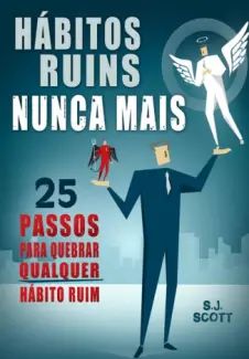 Habitos Ruins Nunca Mais