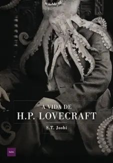A Vida de H. P. Lovecraft