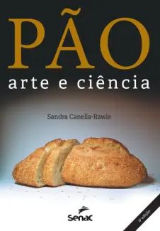 Pão: arte e Ciência