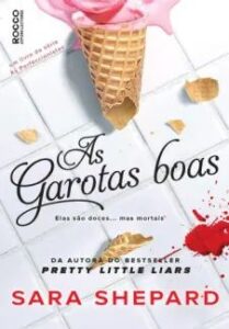 urlimagens.elivros.info2FSara Shepard2Fbaixar livro as garotas boas sara shepard em epub pdf mobi ou ler online medium