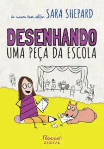 urlimagens.elivros.info2FSara Shepard2Fbaixar livro desenhando uma peca da escola sara shepard em epub pdf mobi ou ler online medium