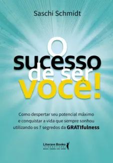 O Sucesso de ser Você!