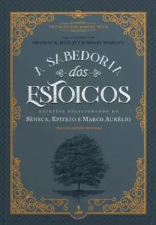 A Sabedoria dos Estoicos
