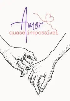 Amor Quase Impossivel