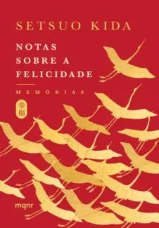 Notas Sobre a Felicidade