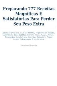 urlimagens.elivros.info2FShamiraso Motaroba2FBaixar Livro Preparando 777 Receitas para Perder Peso Shamiraso Motaroba Em Epub Pdf Mobi Ou Ler Online medium