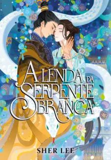 A Lenda da Serpente Branca