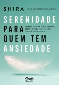 Serenidade para quem tem Ansiedade