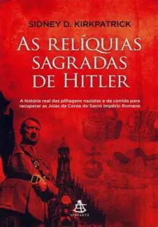 As Relíquias Sagradas de Hitler