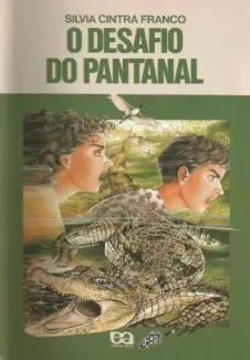 O Desafio do Pantanal
