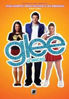 Glee: O Inicio