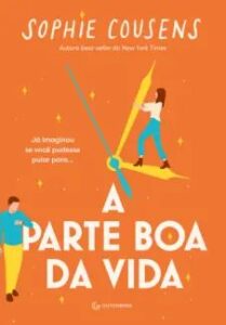 urlimagens.elivros.info2FSophie Cousens2Fbaixar livro parte boa da vida sophie cousens em epub pdf mobi ou ler online medium
