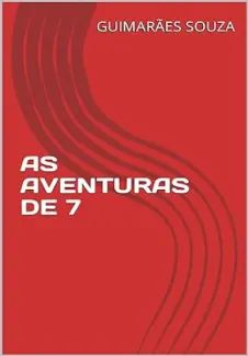 AS AVENTURAS DE 7