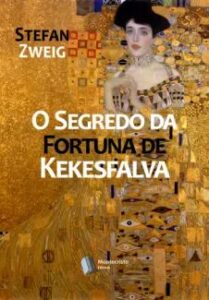 urlimagens.elivros.info2FStefan Zweig2Fbaixar livro segredo da fortuna de kekesfalva stefan zweig em epub pdf mobi ou ler online medium