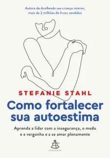 Como Fortalecer sua Autoestima