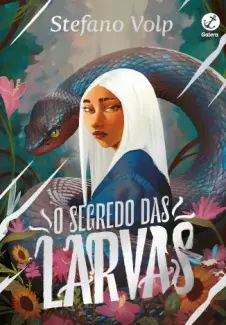 O Segredo das Larvas