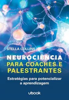 Neurociência para Coaches e Palestrantes