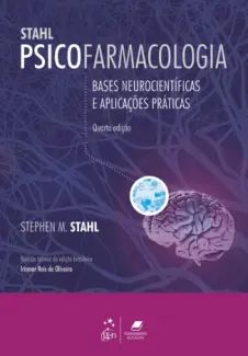 Psicofarmacologia: Bases Neurocientíficas e Aplicações Práticas