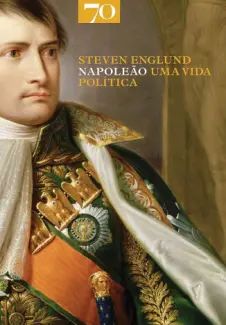 Napoleão: Uma Biografia Política
