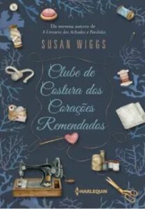 urlimagens.elivros.info2FSusan Wiggs2Fbaixar livro clube de costura dos coracoes remendados susan wiggs em epub pdf mobi ou ler online medium