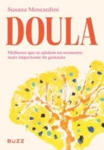 urlimagens.elivros.info2FSusana Moscardini2Fbaixar livro doula mulheres que se ajudam no momento mais importante da gestacao susana moscardini em epub pdf mobi ou ler online medium