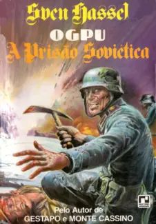 OGPU – A Prisão Soviética