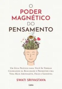 urlimagens.elivros.info2FSwati Srivastava2Fbaixar livro poder magnetico do pensamento swati srivastava em epub pdf mobi ou ler online medium